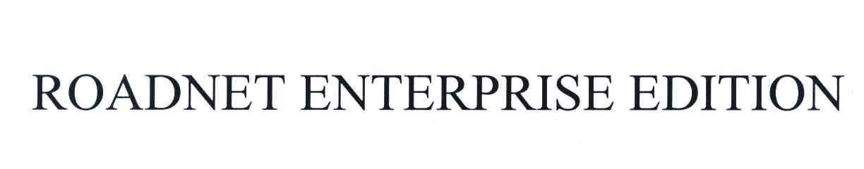 ROADNET ENTERPRISE EDITION