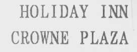 HOLIDAY INN CROWNE PLAZA