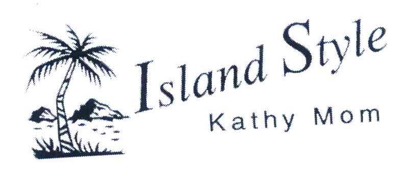 ISLAND STYLE KATHY MOM