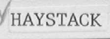 HAYSTACK