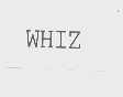 WHIZ