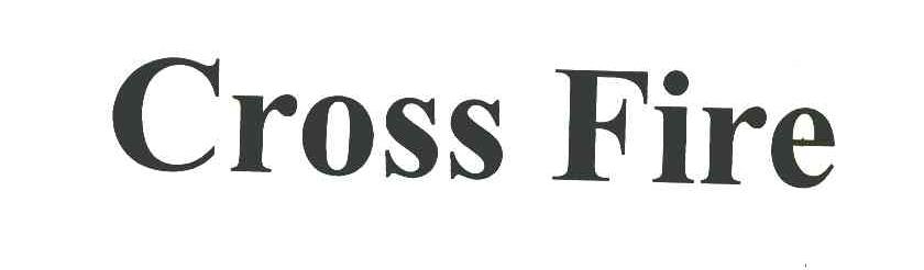 CROSS FIRE