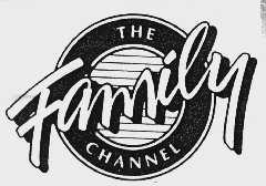 THE FAMILY CHANNEL