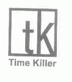 TIME KILLER