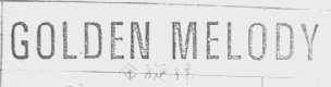 GOLDEN MELODY