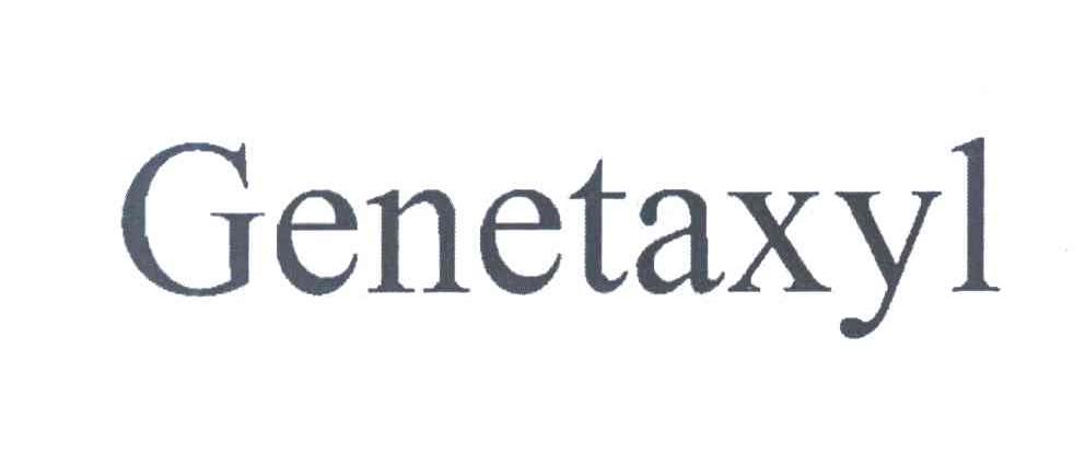 GENETAXYL