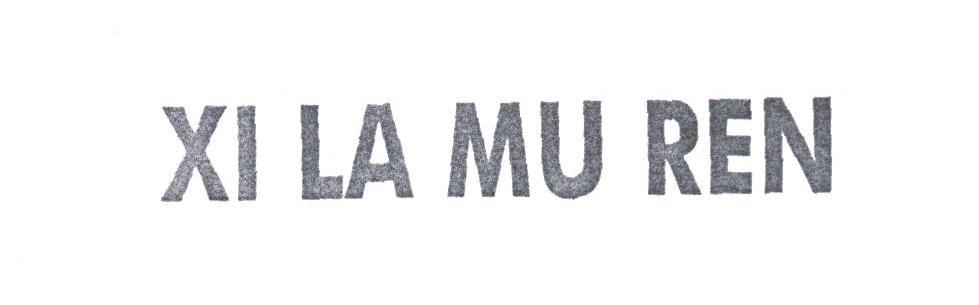 XI LA MU REN