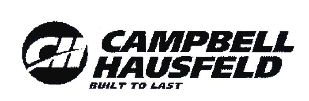 CAMPBELL HAUSFELD；BUILT TO LAST;CH