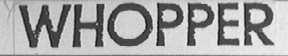WHOPPER