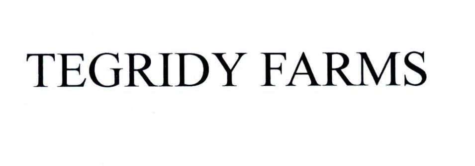 TEGRIDY FARMS