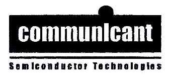 COMMUNICANT SEMICONDUCTOR TECHNOLOGIES