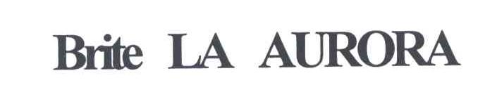 BRITE LA AURORA