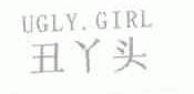 丑丫头;UGLY GIRL