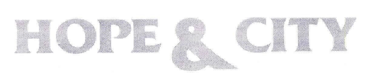 HOPE & CITY