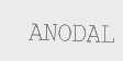 ANODAL