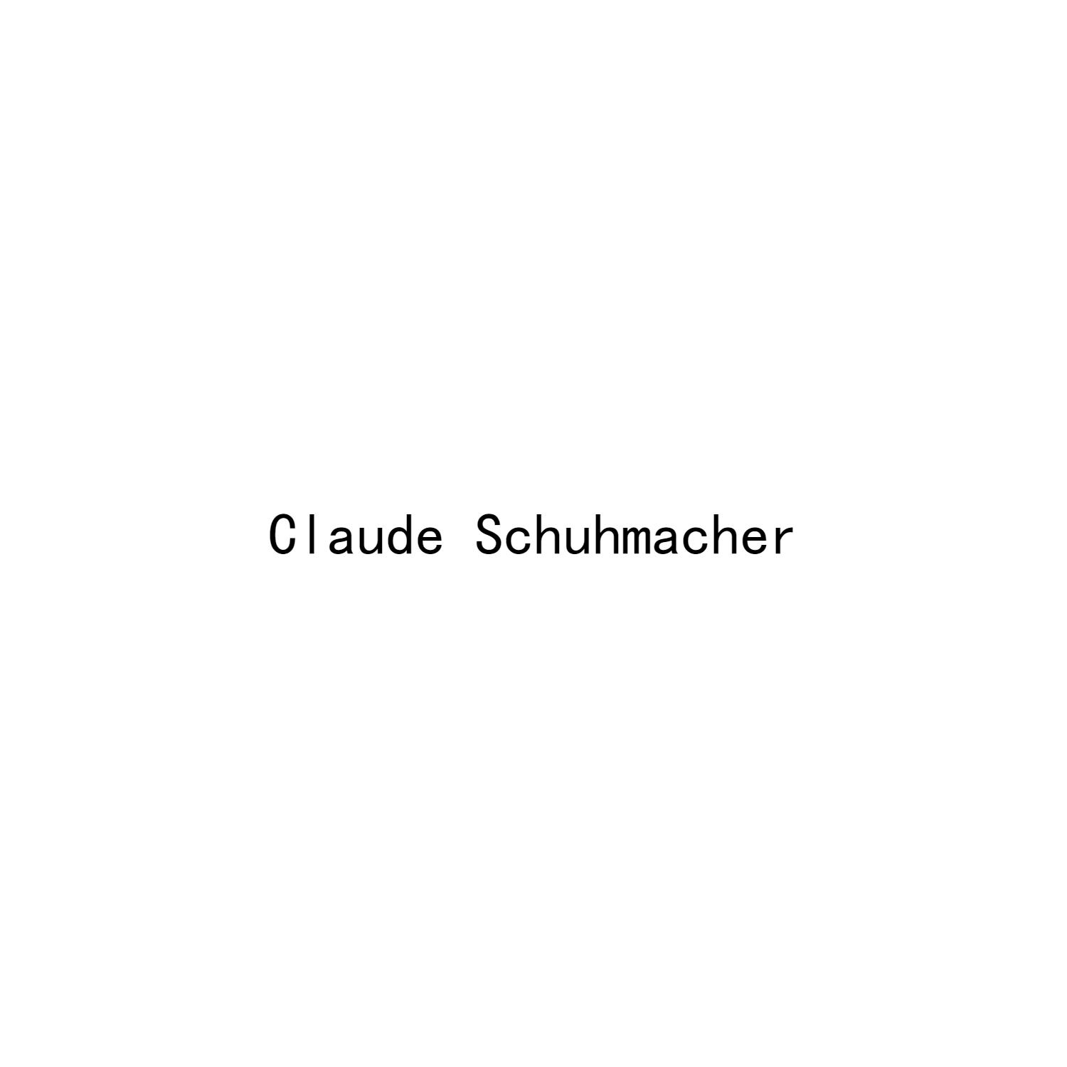 CLAUDE SCHUHMACHER