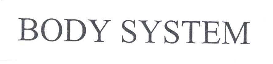 BODY SYSTEM