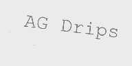 AG DRIPS