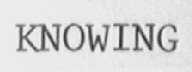 KNOWING