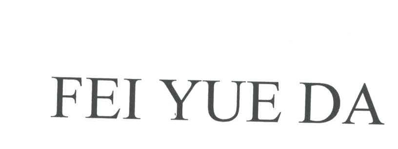 FEI YUE DA