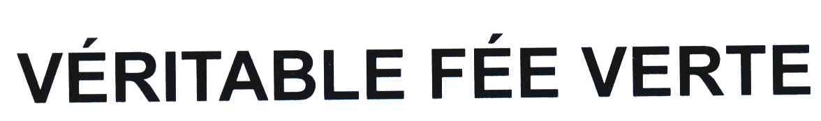 VERITABLE FEE VERTE