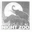 NIGHT ZOO