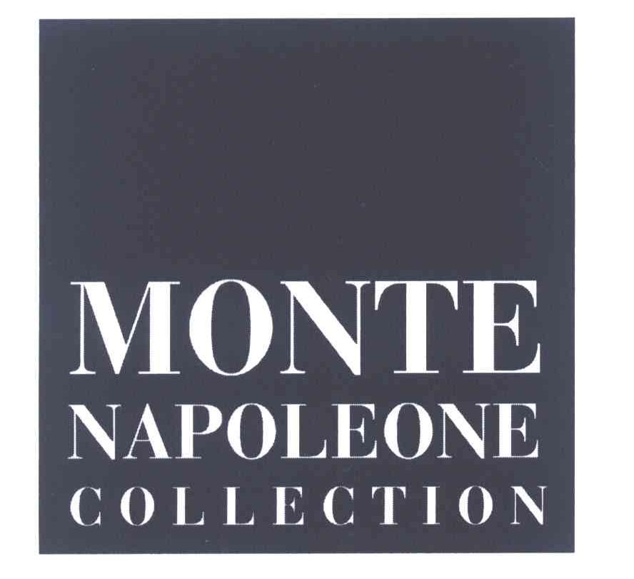 MONTE NAPOLEONE COLLECTION