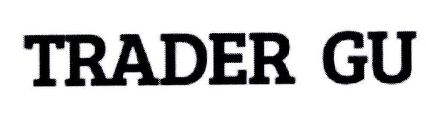 TRADER GU