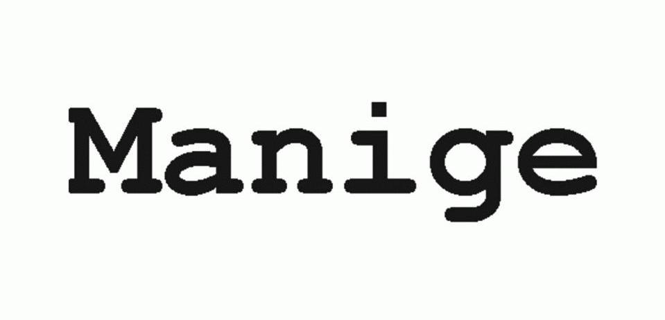 MANIGE