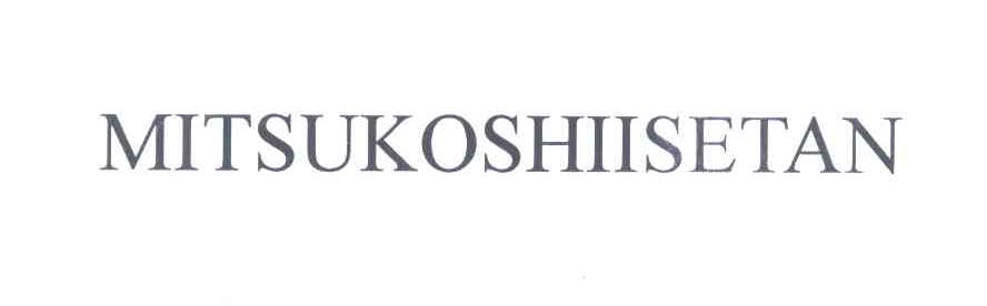 MITSUKOSHIISETAN