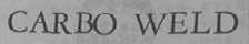 CARBO WELD