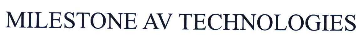 MILESTONE AV TECHNOLOGIES