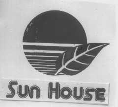 SUN HOUSE