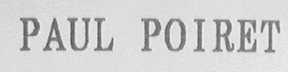 PAUL POIRET