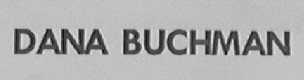 DANA BUCHMAN
