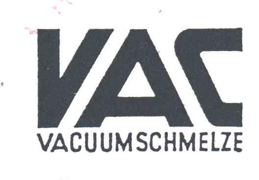 VAC VACUUMSCHMELZE;VAC;VACUUMSCHMELZE