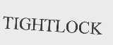 TIGHTLOCK