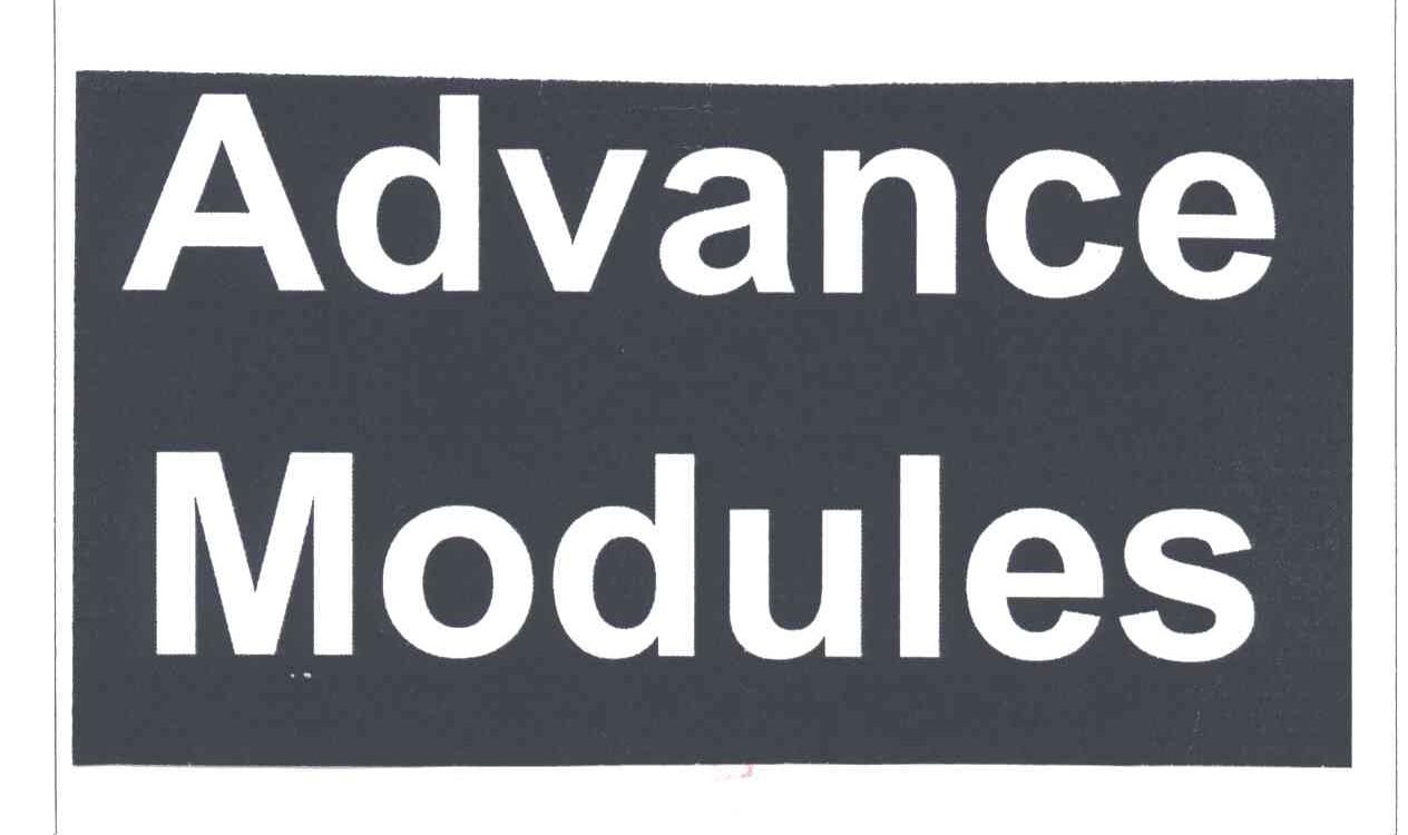 ADVANCE MODULES