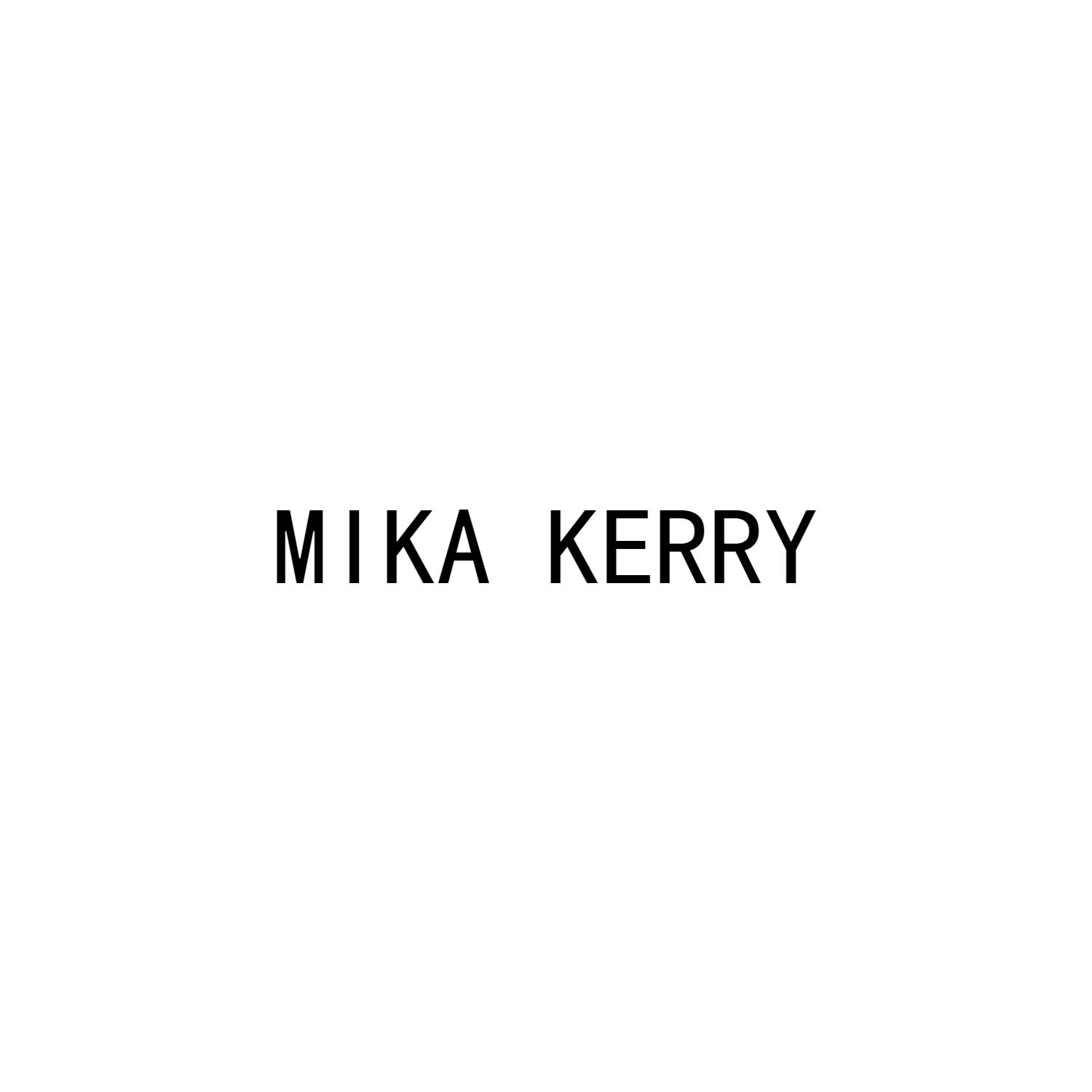 MIKA KERRY
