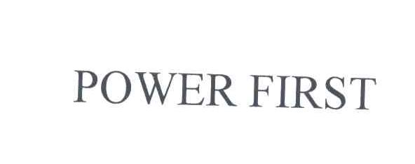 POWER FIRST