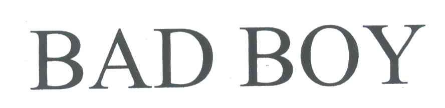 BAD BOY