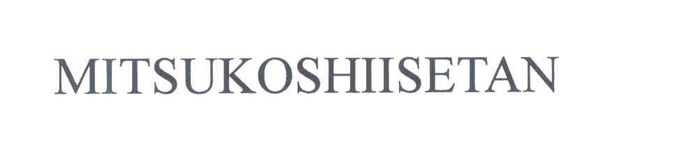 MITSUKOSHIISETAN