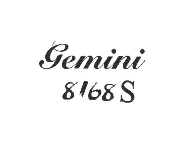 GEMINI 8168 S