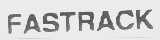 FASTRACK