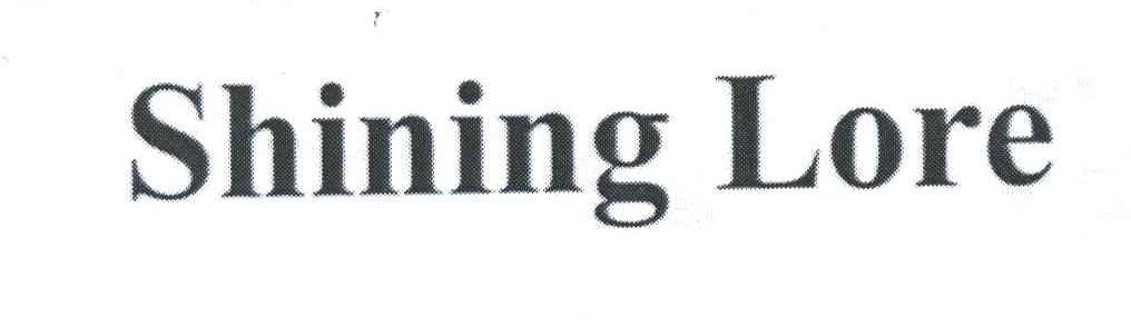 SHINING LORE