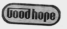 GOOD HOPE