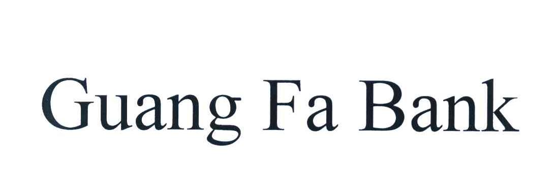GUANG FA BANK