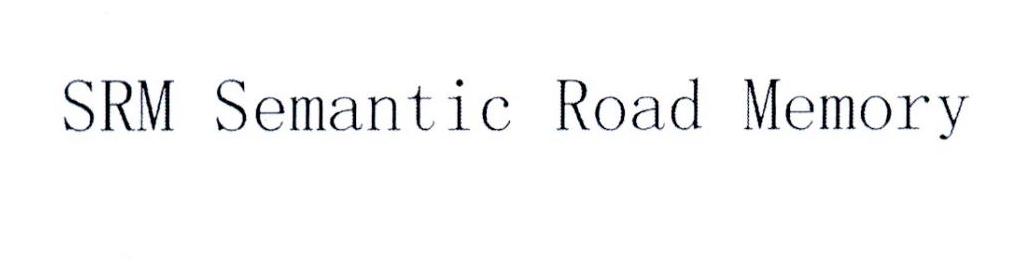 SRM SEMANTIC ROAD MEMORY