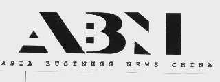 ABN  ASIA BUSINESS NEWS CHINA