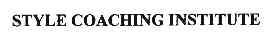 STYLE COACHING INSTITUTE
